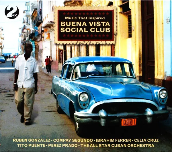 Music That Inspired Buena Vista Social Club