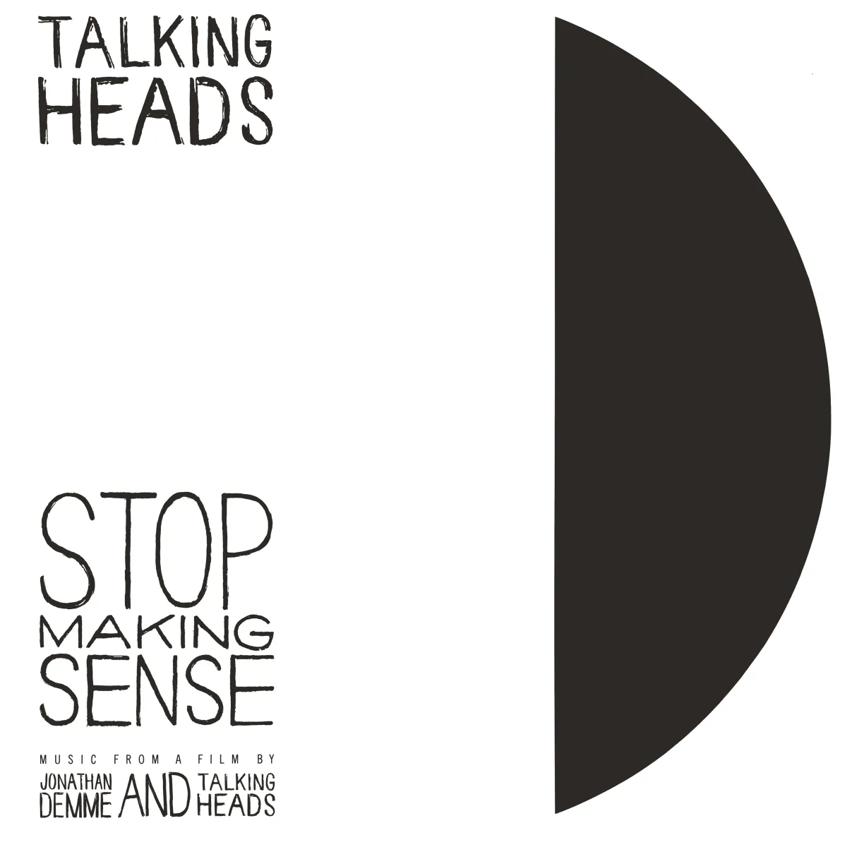 Stop Making Sense (Music From A Film By Jonathan Demme And Talking Heads)