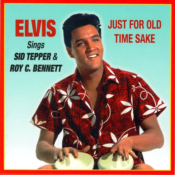 Sings Sid Tepper & Roy C. Bennett - Just For Old Time Sake