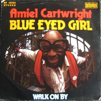 Blue Eyed Girl / Walk On By
