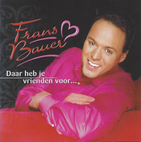 Daar Heb Je Vrienden Voor...