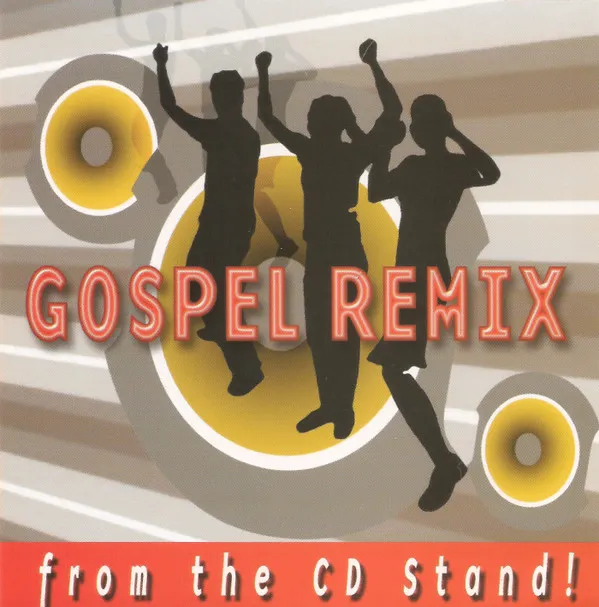 Gospel Remix (from the CD Stand!)