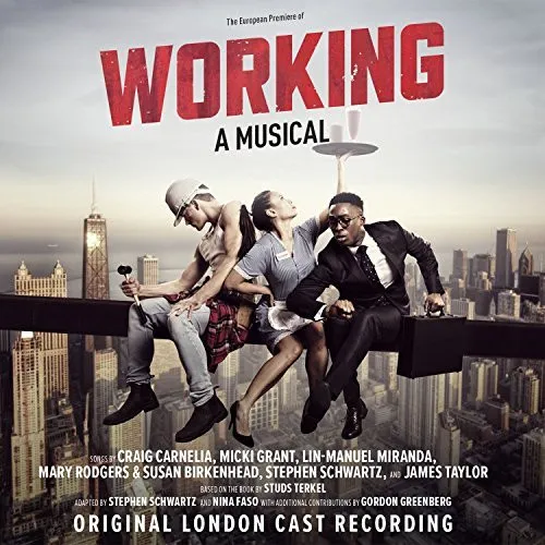 WORKING: A MUSICAL (ORIGINAL LONDON CAST RECORDING)