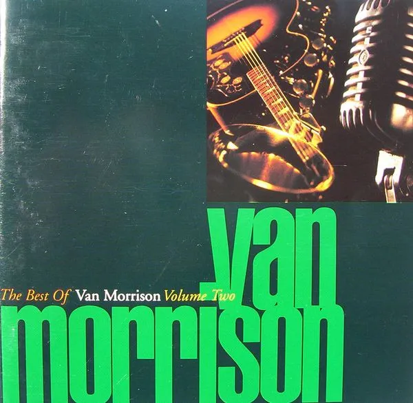 The Best Of Van Morrison Volume Two
