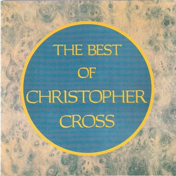 The Best Of Christopher Cross