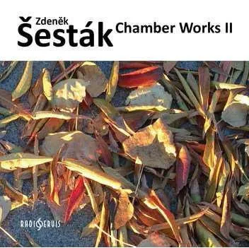 Šesták: Komorní tvorba II