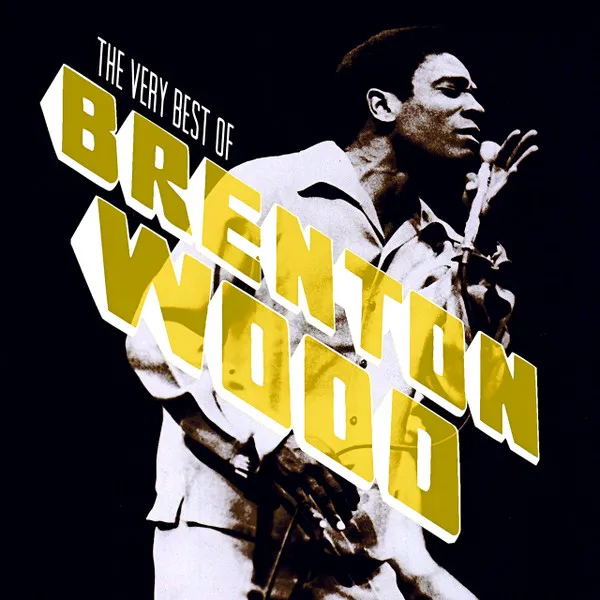 The Very Best Of Brenton Wood