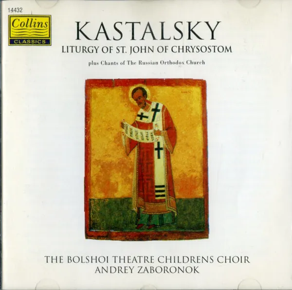 Liturgy Of St. John Of Chrysostom (Plus Chants Of The Russian Orthodox Church)