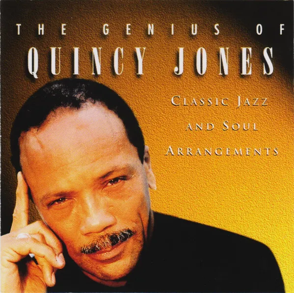 The Genius Of Quincy Jones