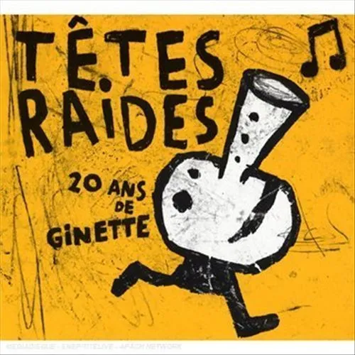 Ginette - 20 Ans De Têtes Raides