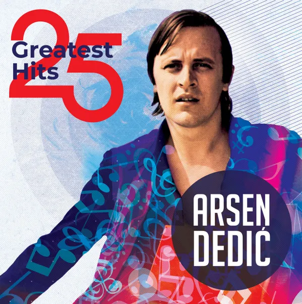 25 Greatest Hits - Arsen Dedić