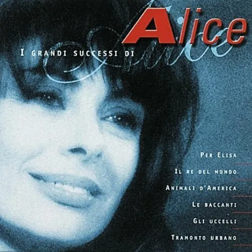 I Grandi Successi Di Alice
