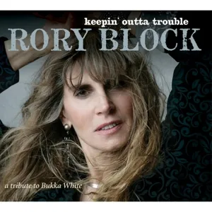 Keepin' Outta Trouble: A Tribute To Bukka White