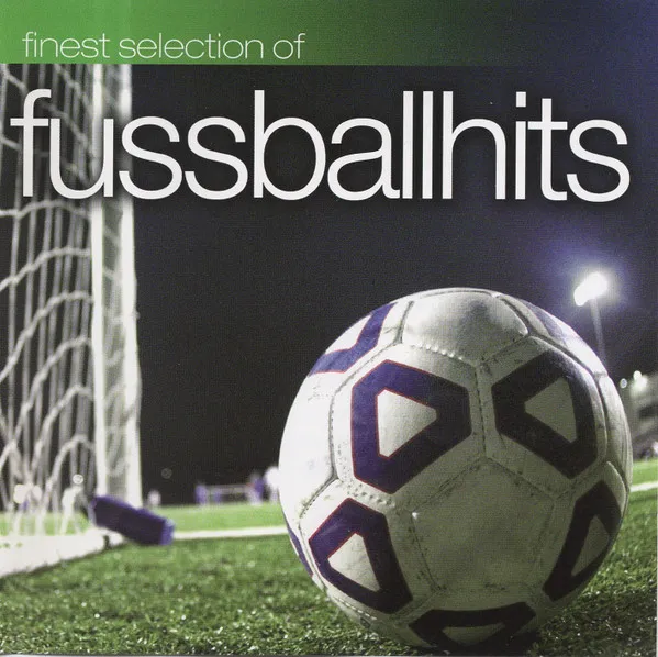 Finest Selection Of Fussballhits