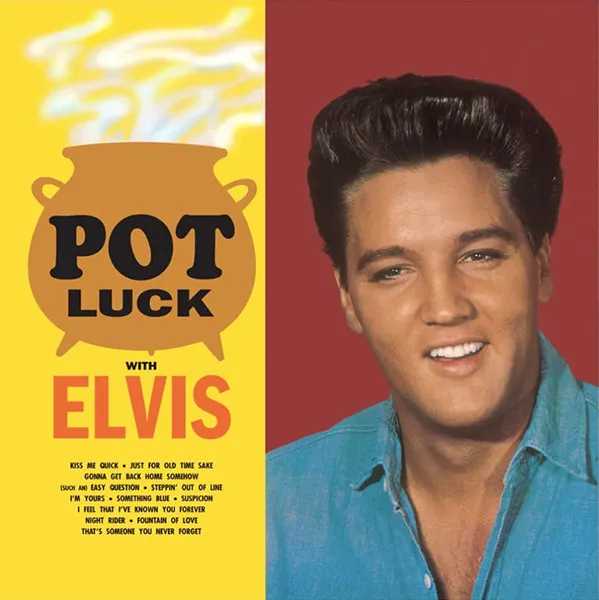 Pot Luck With Elvis