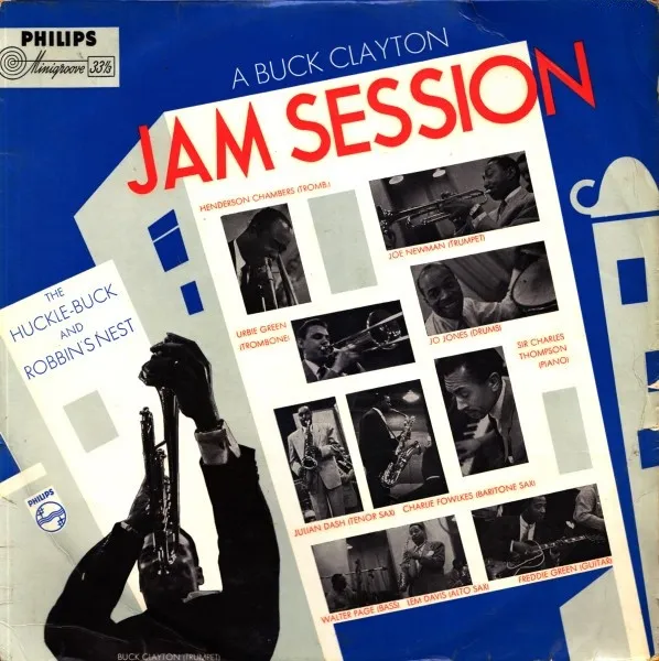 A Buck Clayton Jam Session (The Huckle-Buck And Robbin's Nest)