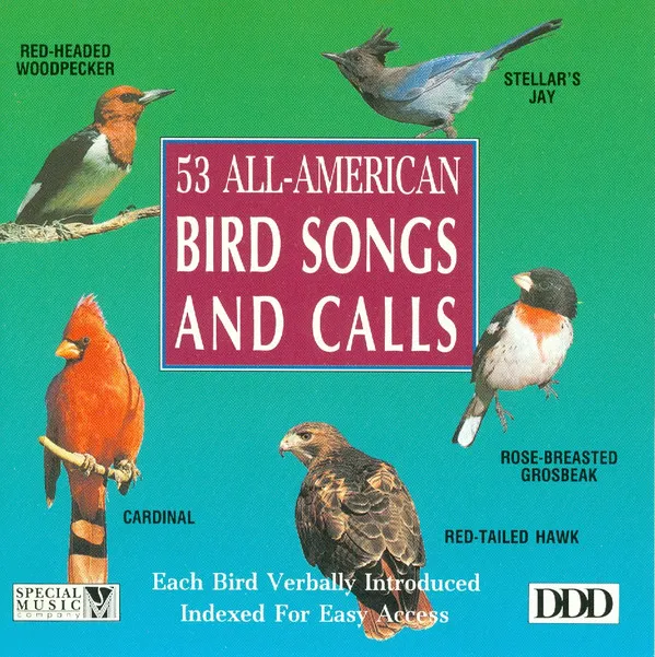 53 All-American Bird Songs And Calls
