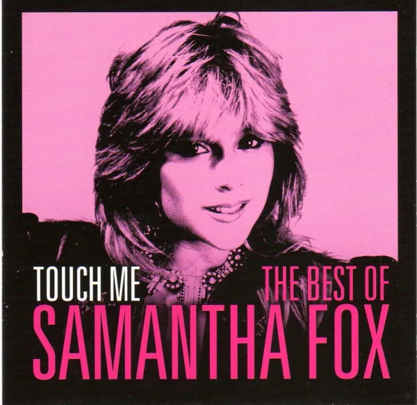 Touch Me - the Very Best of Sam Fox