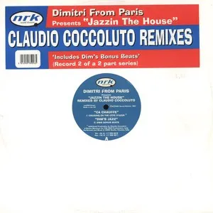 Jazzin The House (Claudio Coccoluto Remixes)