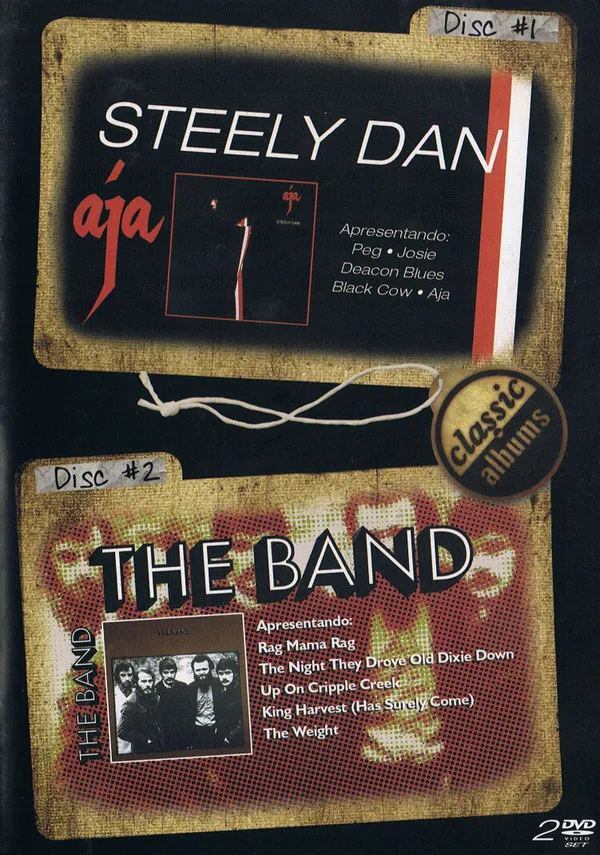 Classic Albums: Steely Dan / The Band