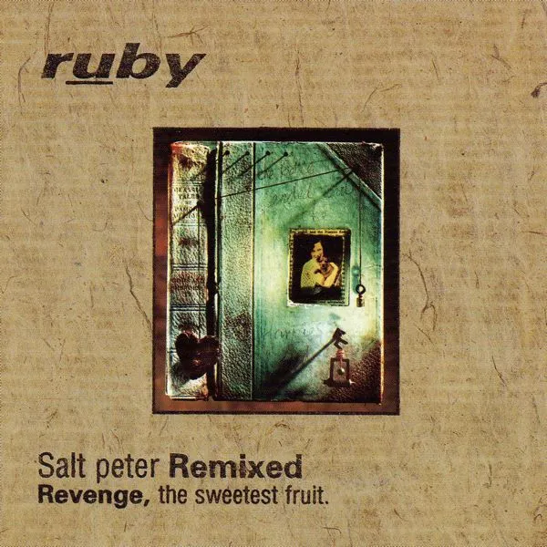 Salt Peter Remixed. Revenge, The Sweetest Fruit