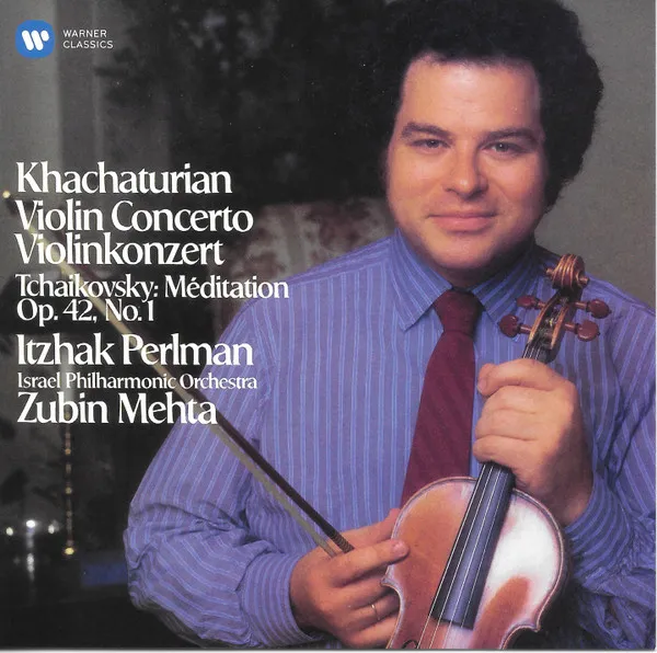 Khatchaturian: Violin Concerto / Tchaikovsky: Méditation Op. 42, No. 1
