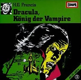 Gruselserie  3 - Dracula, König Der Vampire