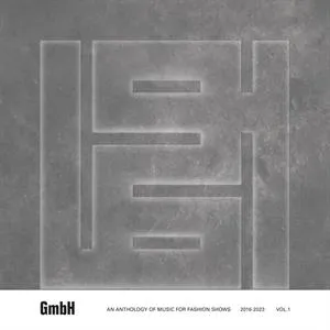 Gmbh - an Anthology of Music For Fashion Shows