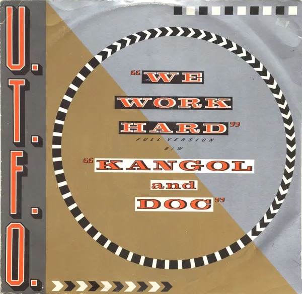 We Work Hard / Kangol And Doc