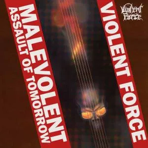 Malevolent Assault Of Tomorrow