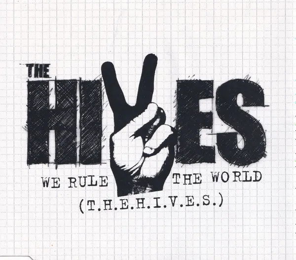 We Rule The World (T.H.E.H.I.V.E.S.)