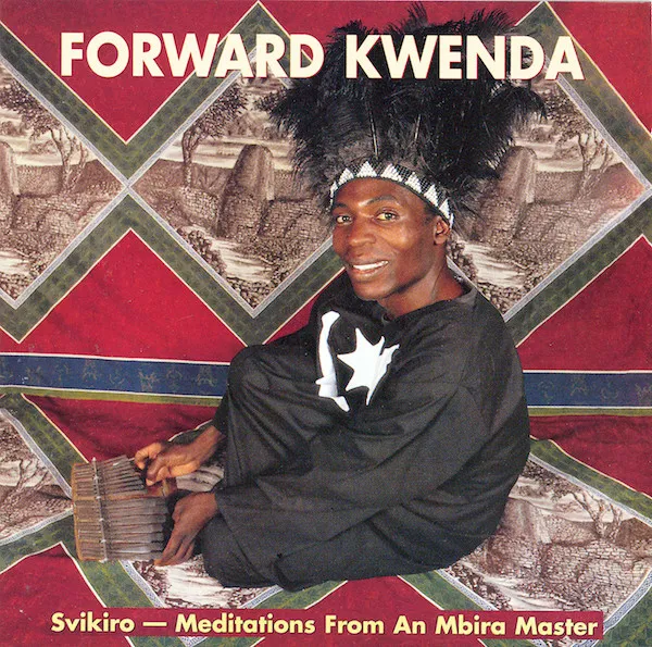Svikiro - Meditations From An Mbira Master