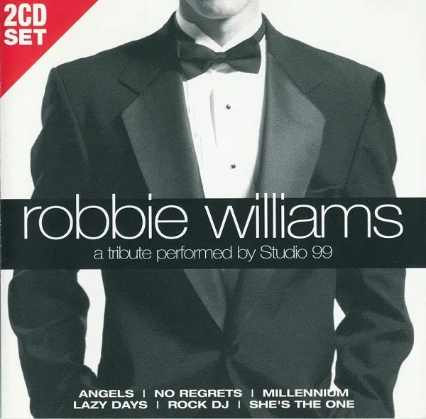 Robbie Williams: A Tribute Performed By Studio 99
