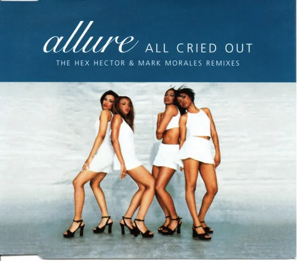 All Cried Out (The Hex Hector & Mark Morales Remixes)