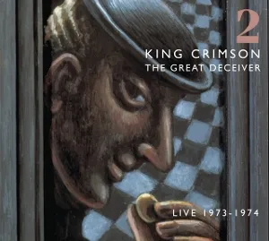The Great Deceiver Vol.2: Live 1973 - 1974