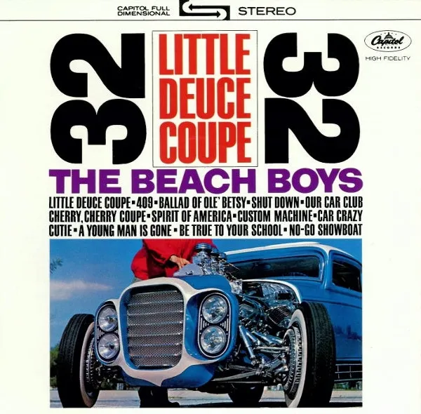 Little Deuce Coupe / All Summer Long