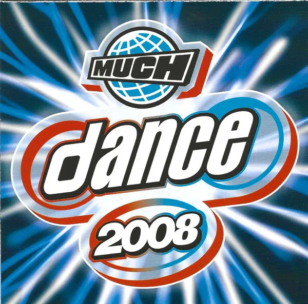 MUCH DANCE 2008