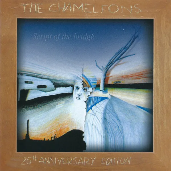 Script Of The Bridge (25th Anniversary Edition)