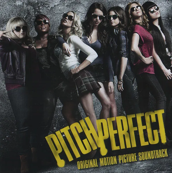 Pitch Perfect - Original Motion Picture Soundtrack