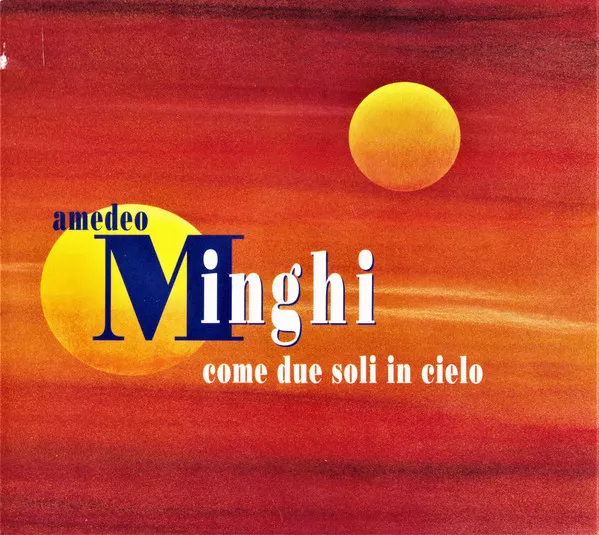 Come Due Soli In Cielo