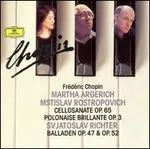 Cellosanate Op. 65 • Polonaise Brillante Op. 3 • Balladen Op. 47 & Op. 52