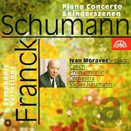 Schumann : Koncert pro klavír, Dětské scény... / Franck : Symfonické variace