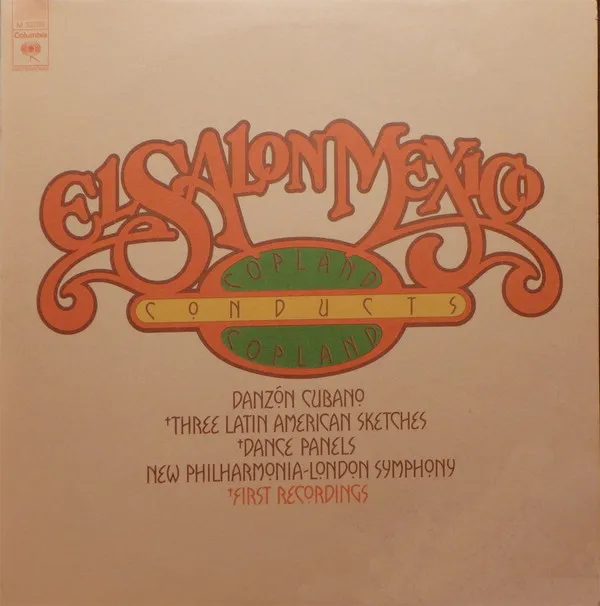 Copland Conducts Copland El Salon Mexico / Danzón Cubano / Three Latin American Sketches / Dance Panels)