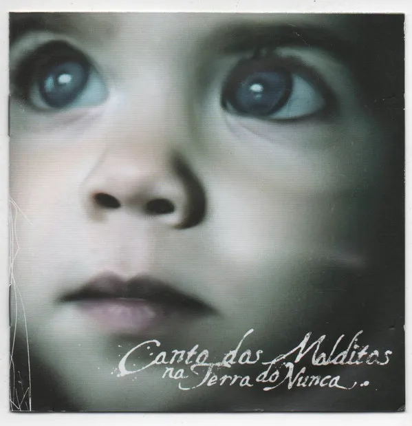 Canto Dos Malditos Na Terra Do Nunca