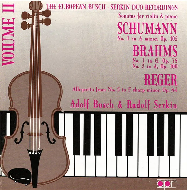 The European Busch-Serkin Duo Recordings, Volume II