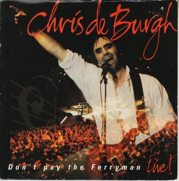 Don't Pay The Ferryman (Live)