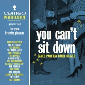 You Can't Sit Down: Cameo Parkway Dance Crazes (19
