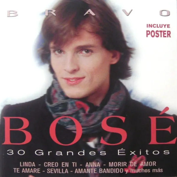Bravo Bosé - 30 Grandes Éxitos