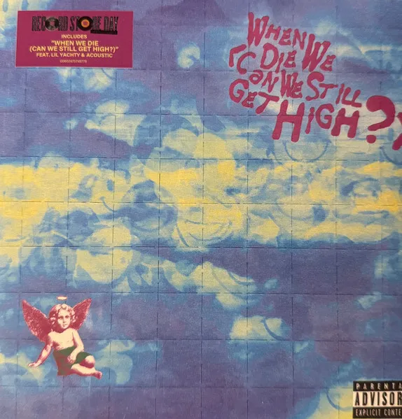 7-When We Die (Can We Still Get High?)