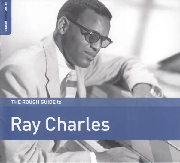 The Rough Guide To Ray Charles
